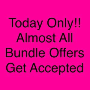 Almost All Bundle Offers Would Get Accepted! Only TODAY!!!